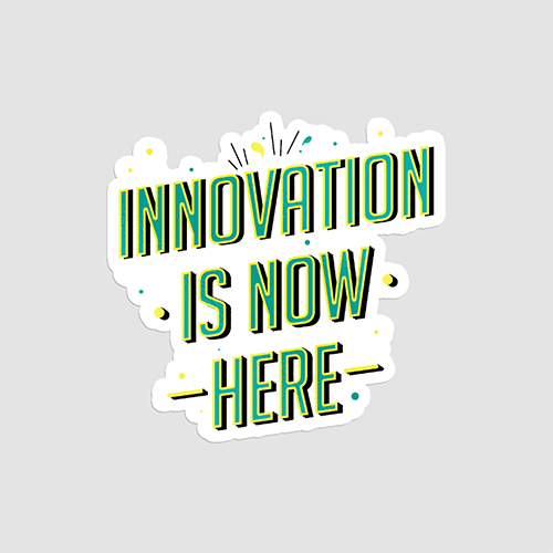 Innovation Is Now Here