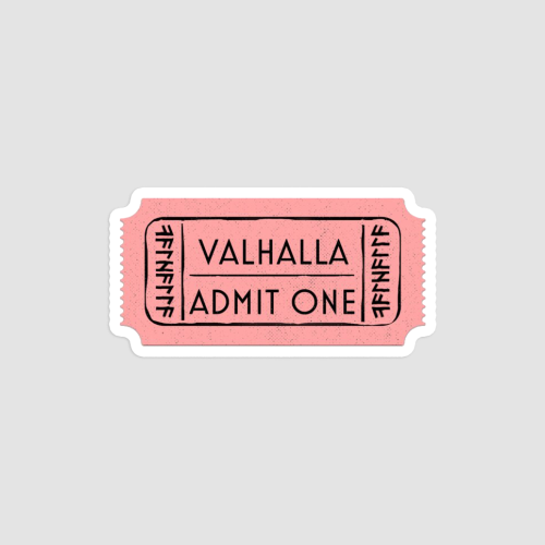 Ticket To Valhalla