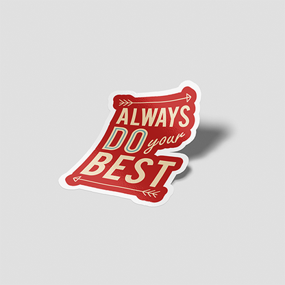 Always Do Your Best