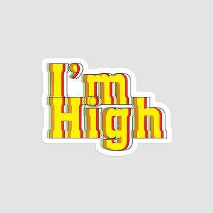 Im High