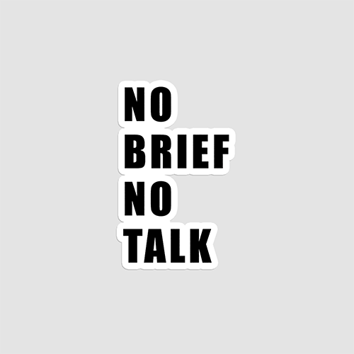 No Brife No Talk
