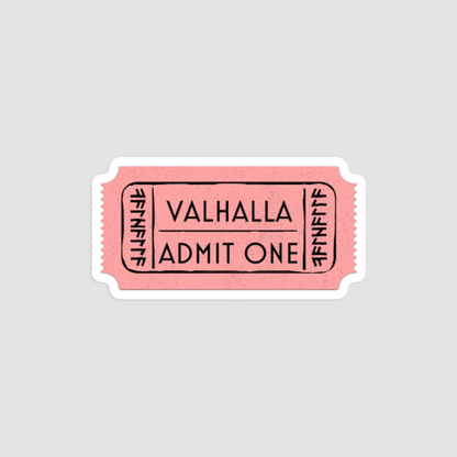 Ticket To Valhalla
